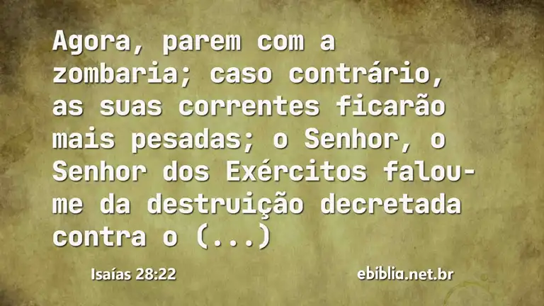 Isaías 28:22