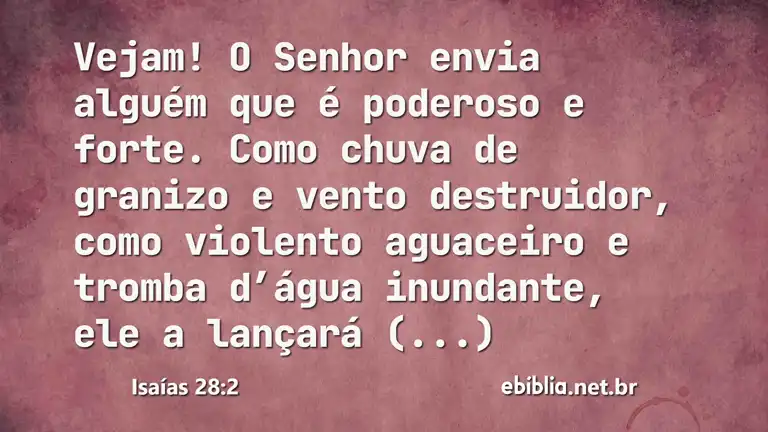 Isaías 28:2