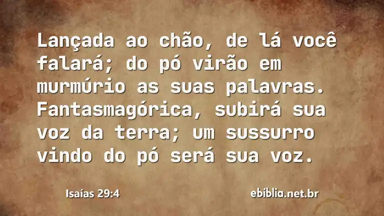 Isaías 29:4