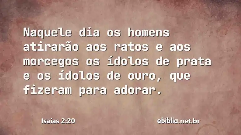 Isaías 2:20