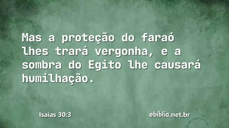 Isaías 30:3