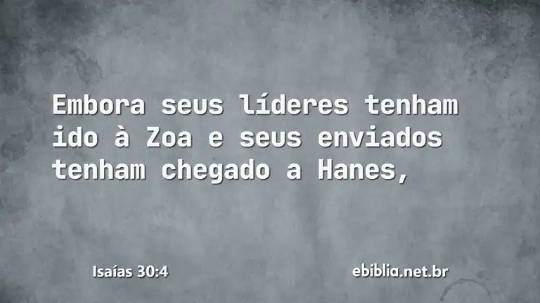 Isaías 30:4