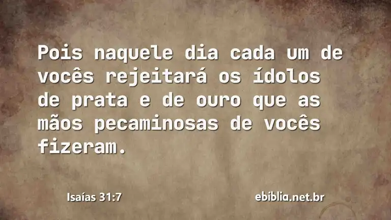 Isaías 31:7