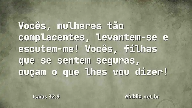 Isaías 32:9