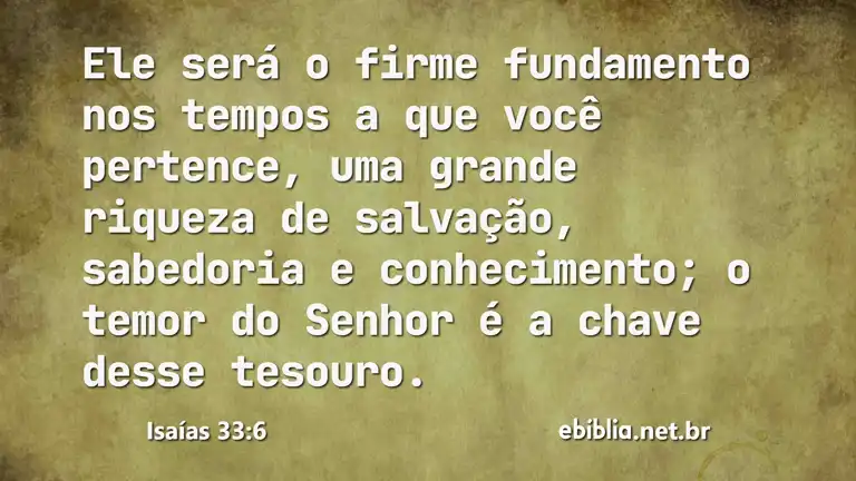 Isaías 33:6