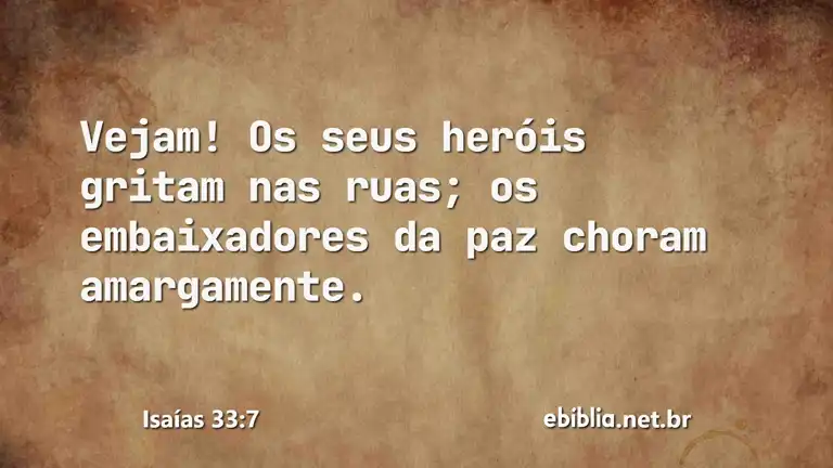 Isaías 33:7