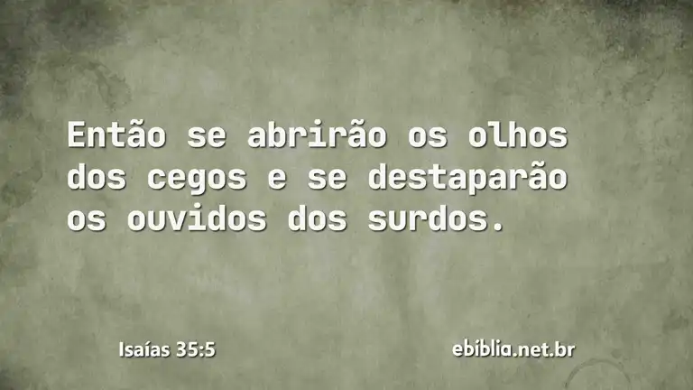 Isaías 35:5