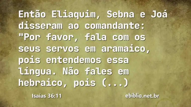 Isaías 36:11