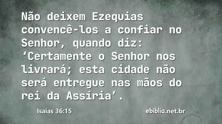 Isaías 36:15