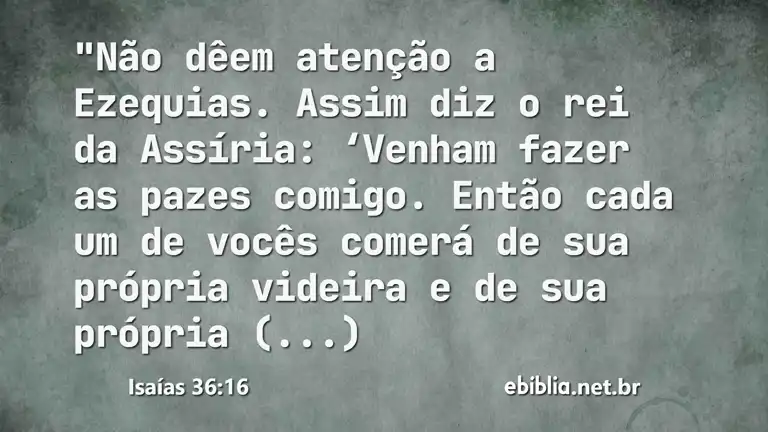 Isaías 36:16