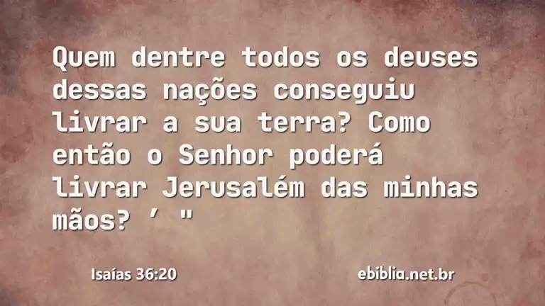 Isaías 36:20