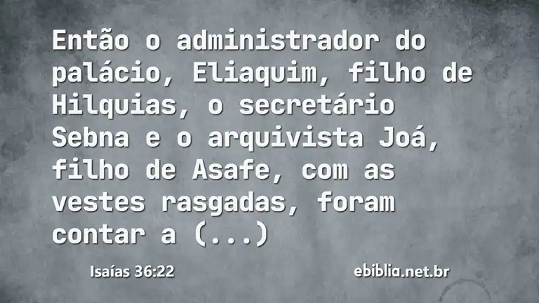 Isaías 36:22