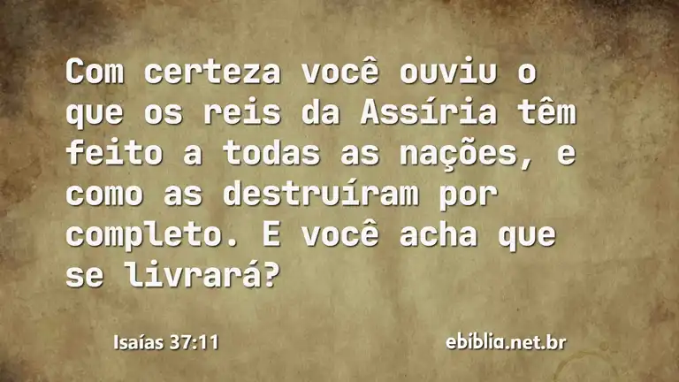 Isaías 37:11