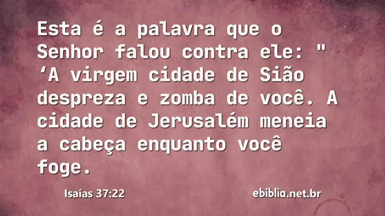 Isaías 37:22