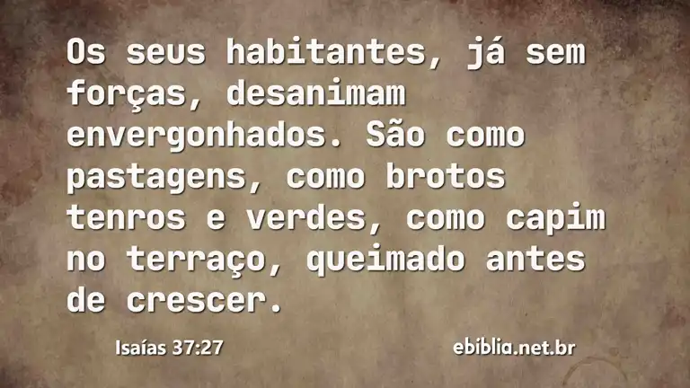 Isaías 37:27