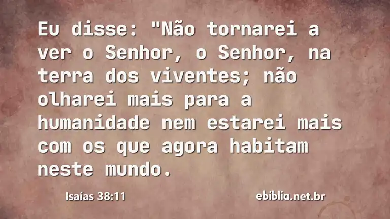 Isaías 38:11