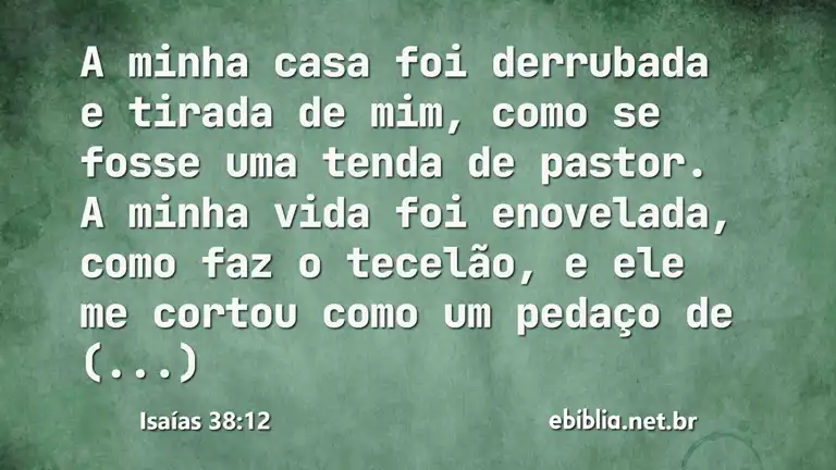 Isaías 38:12