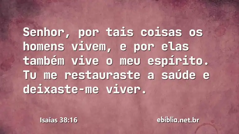 Isaías 38:16