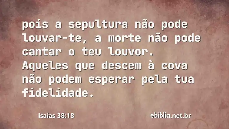 Isaías 38:18