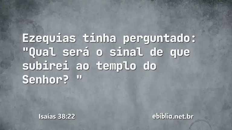 Isaías 38:22