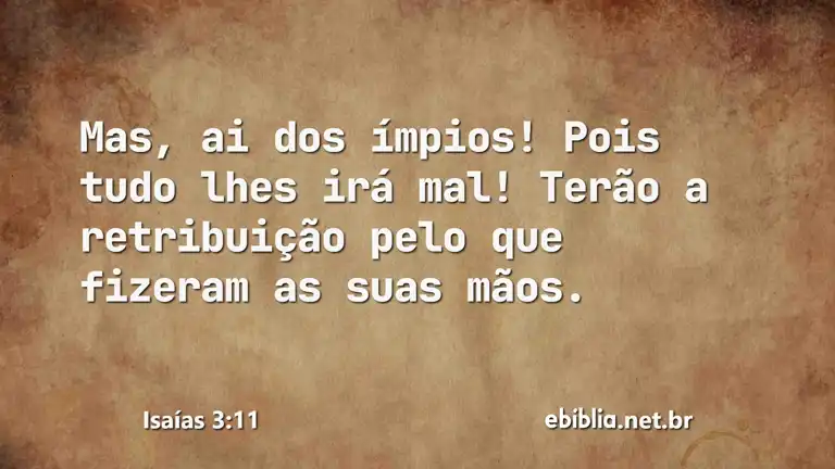 Isaías 3:11