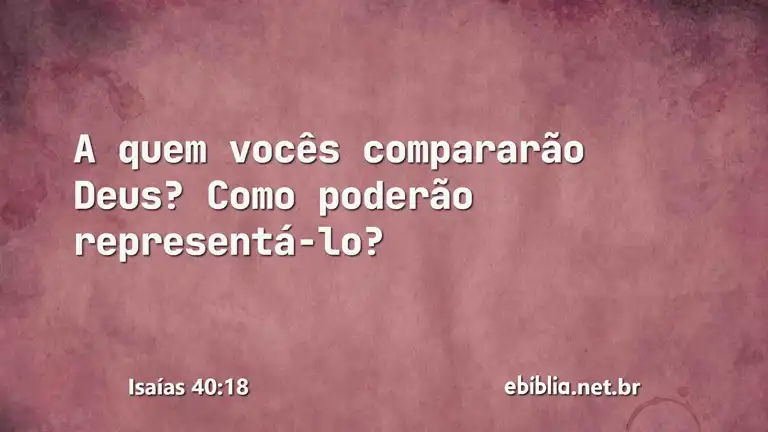 Isaías 40:18