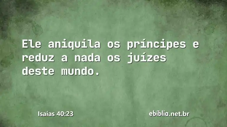 Isaías 40:23