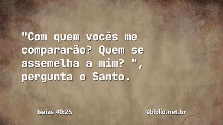 Isaías 40:25