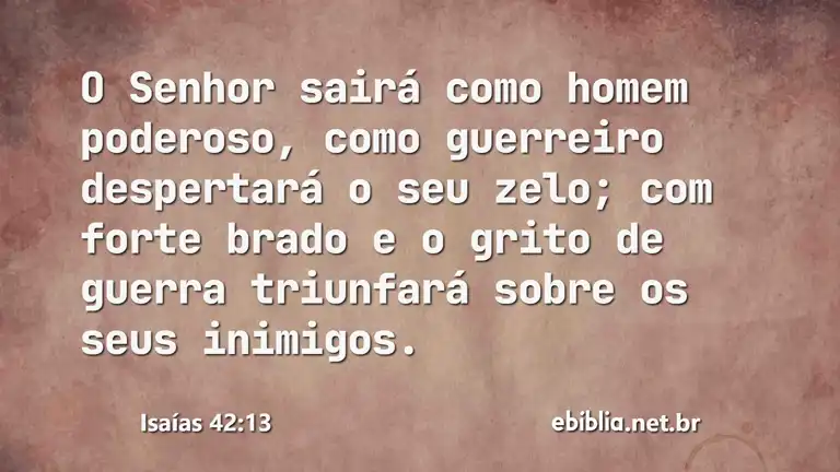 Isaías 42:13