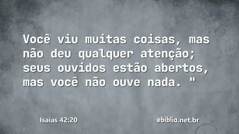 Isaías 42:20