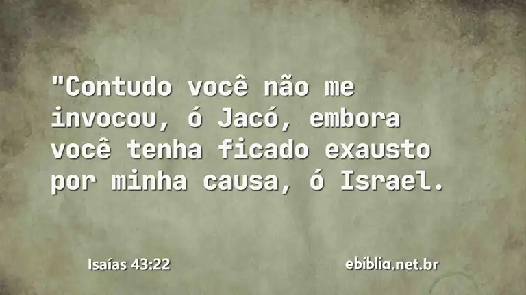 Isaías 43:22