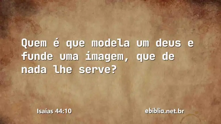 Isaías 44:10