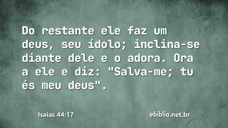 Isaías 44:17