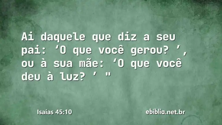 Isaías 45:10