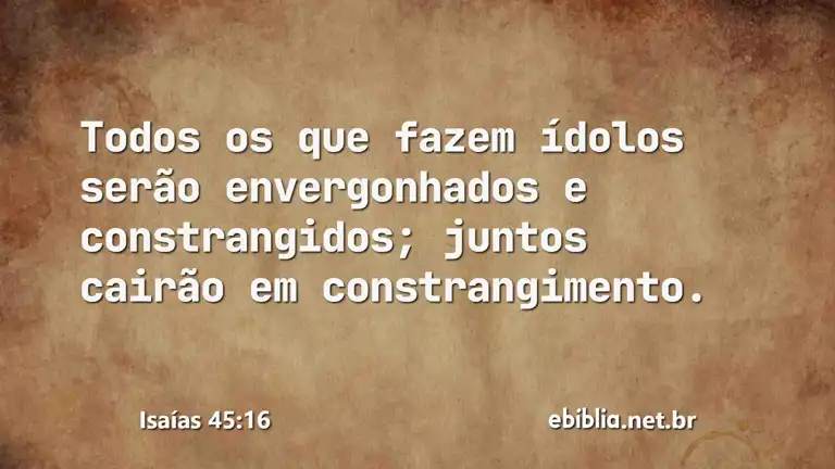 Isaías 45:16