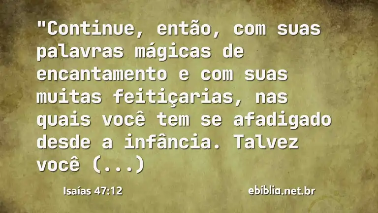 Isaías 47:12