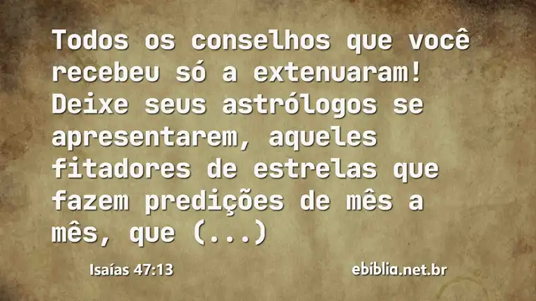 Isaías 47:13