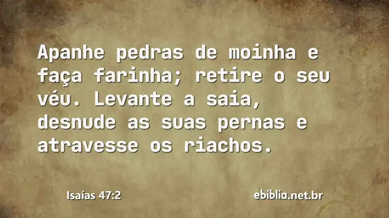 Isaías 47:2