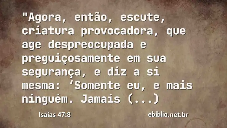 Isaías 47:8