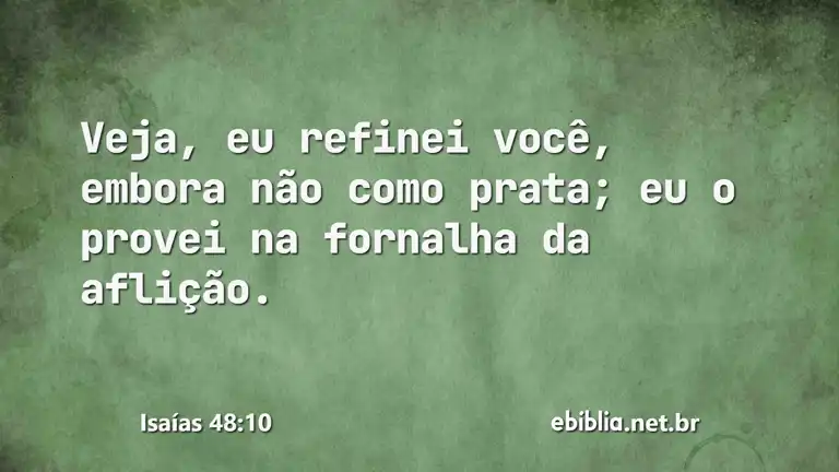 Isaías 48:10