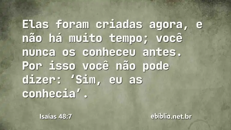 Isaías 48:7