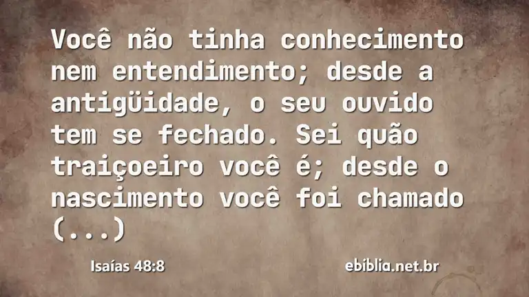 Isaías 48:8