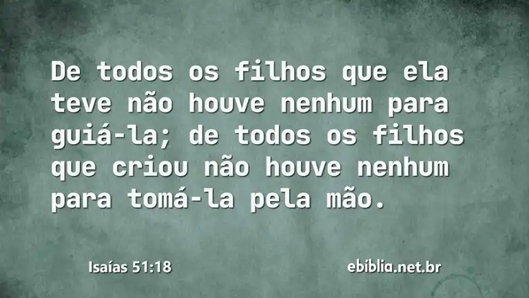 Isaías 51:18