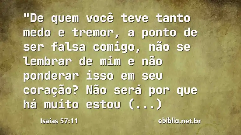 Isaías 57:11