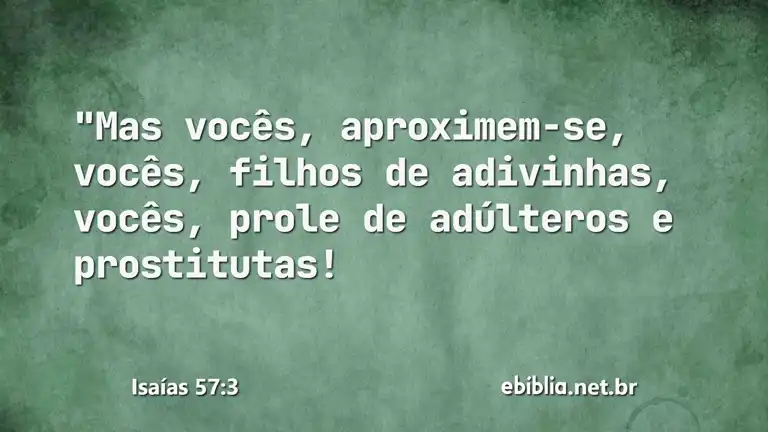 Isaías 57:3