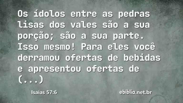 Isaías 57:6