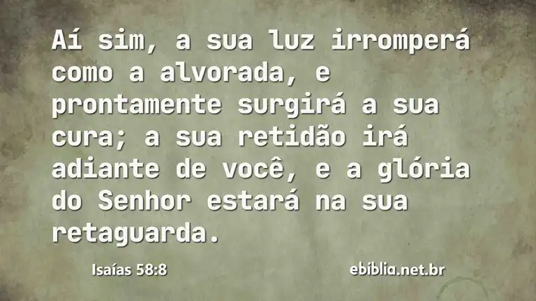 Isaías 58:8