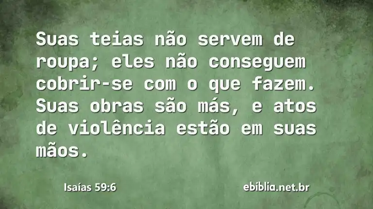 Isaías 59:6