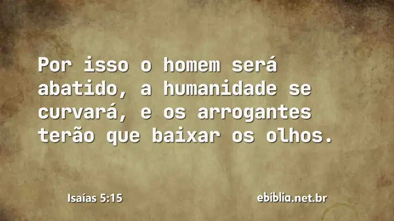 Isaías 5:15