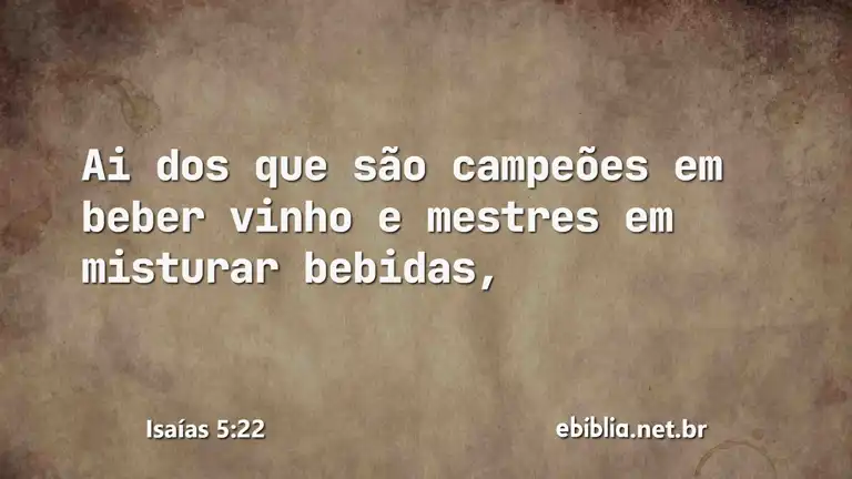 Isaías 5:22